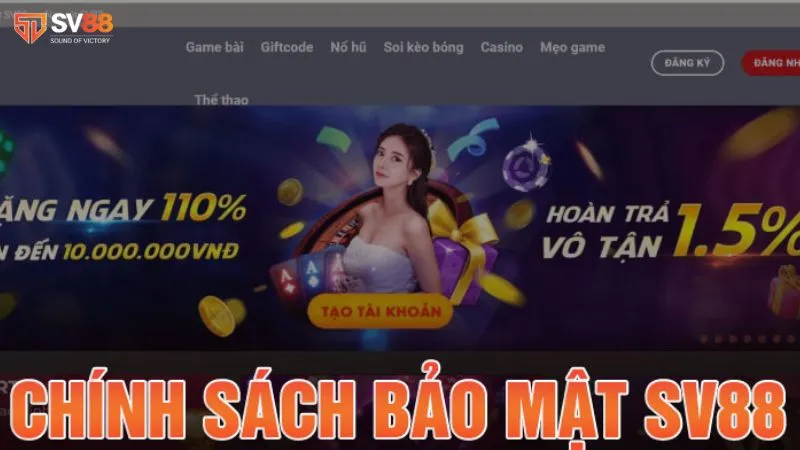 Những điểm nổi bật trong chính sách bảo mật SV88