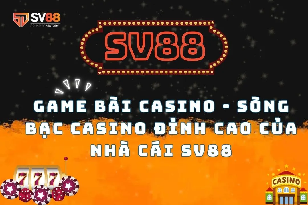 Game bài casino