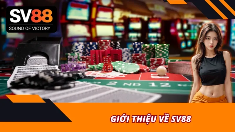 Tổng quan về nhà cái chuyên nghiệp SV88