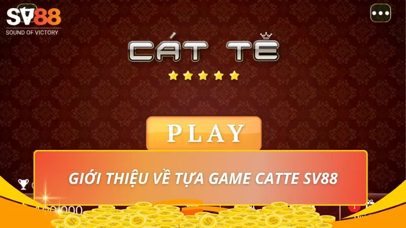 Giới thiệu về tựa game Catte SV88 “hot hit”